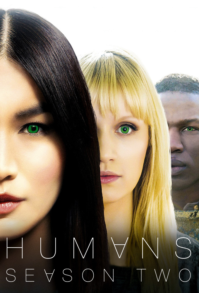 Humans - Season 2 [157545] (A1477869970) [[TV Shows]] --Plex--